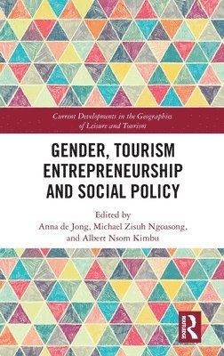 Gender, Tourism Entrepreneurship and Social Policy 1