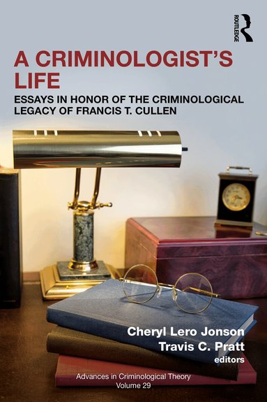 Cheryl Lero Jonson, Travis C. Pratt - Criminologist’s Life, Häftad