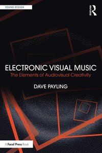 bokomslag Electronic Visual Music