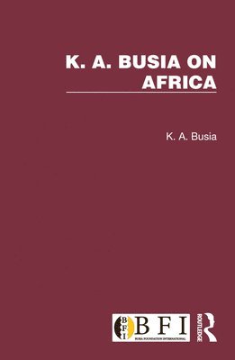 K. A. Busia on Africa 1