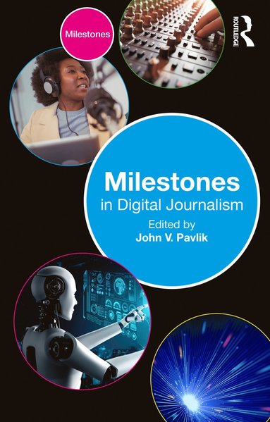 bokomslag Milestones in Digital Journalism