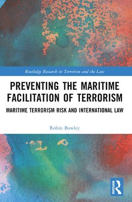 Preventing the Maritime Facilitation of Terrorism 1