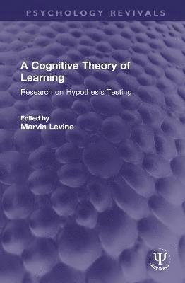 A Cognitive Theory of Learning 1