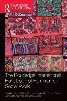 The Routledge International Handbook of Feminisms in Social Work 1
