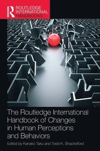 bokomslag The Routledge International Handbook of Changes in Human Perceptions and Behaviors