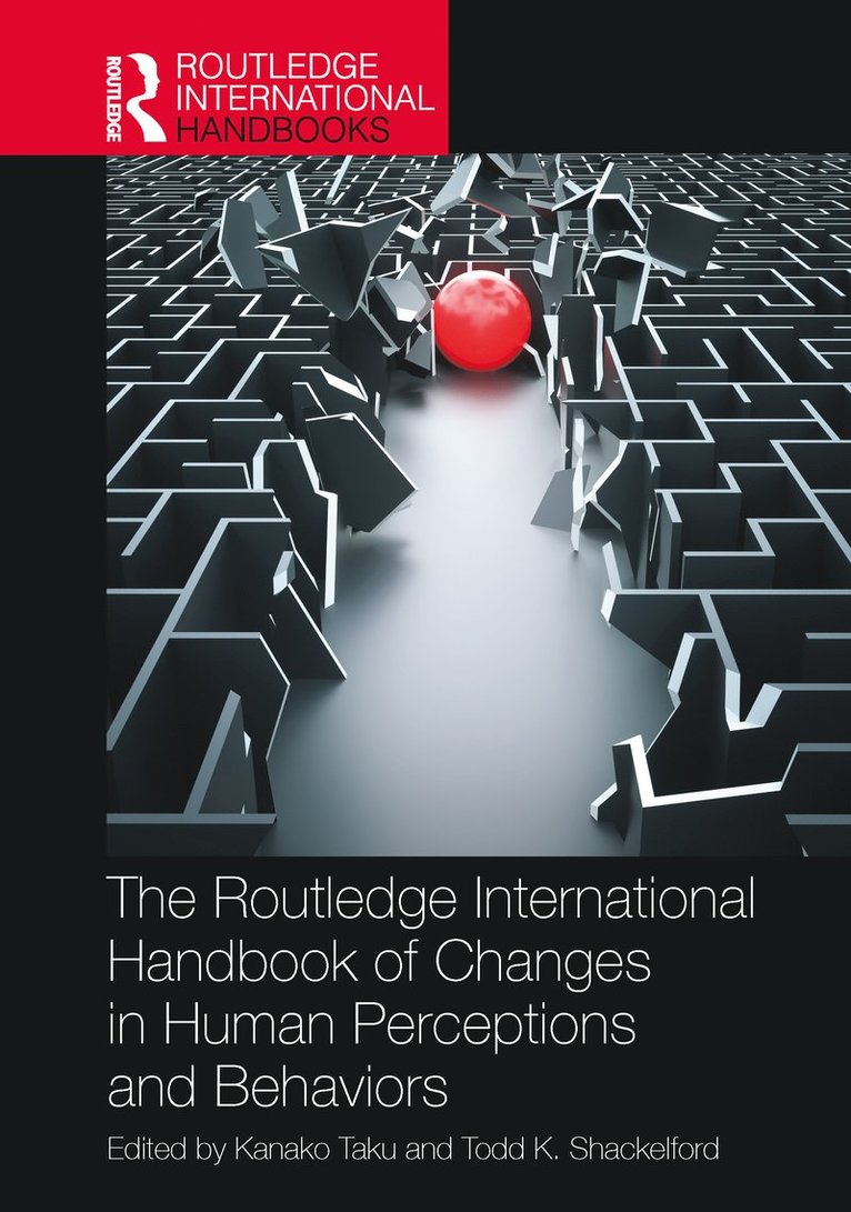 Routledge International Handbook of Changes in Human Perceptions and Behaviors