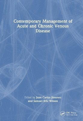 bokomslag Contemporary Management of Acute and Chronic Venous Disease