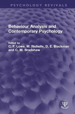 Behaviour Analysis and Contemporary Psychology 1