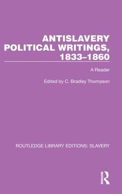 bokomslag Antislavery Political Writings, 18331860
