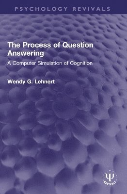 The Process of Question Answering 1