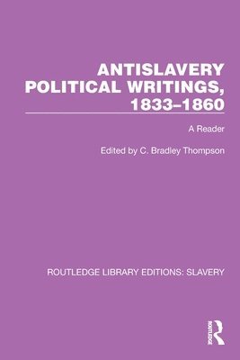 Antislavery Political Writings, 18331860 1