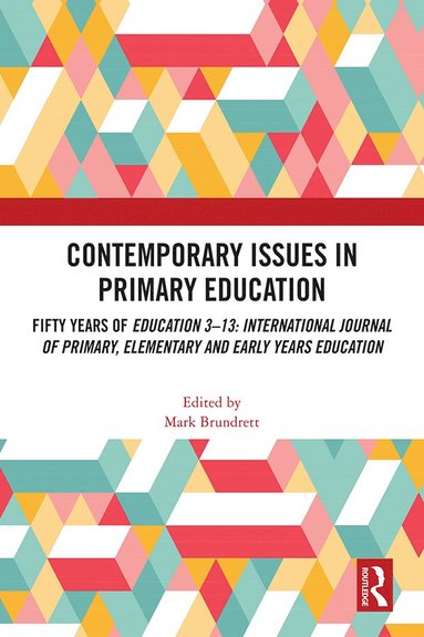 bokomslag Contemporary Issues in Primary Education