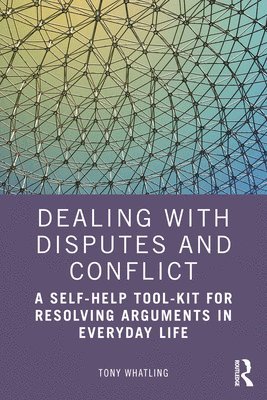 Dealing with Disputes and Conflict 1