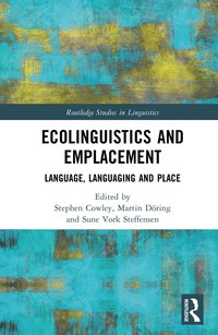 bokomslag Ecolinguistics and Emplacement