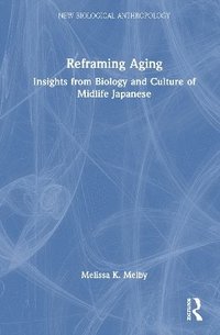 bokomslag Reframing Aging