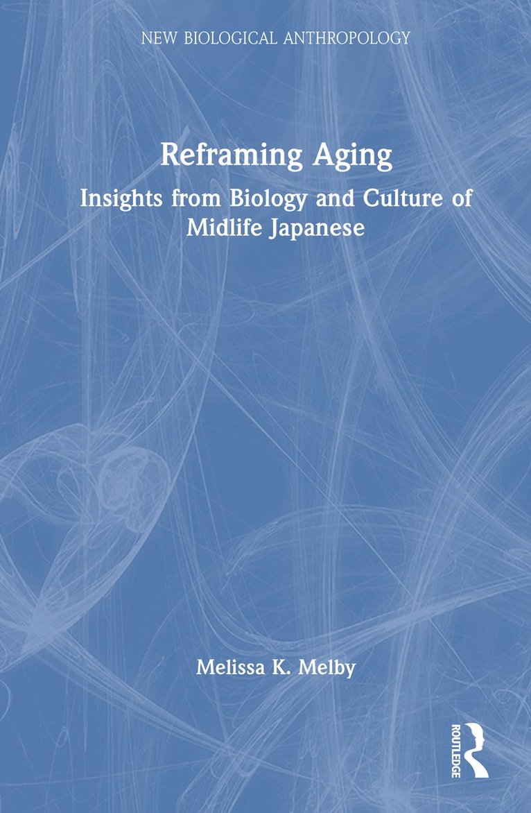 Reframing Aging