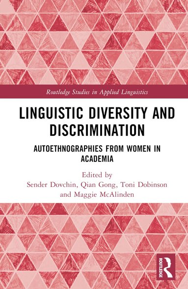 Sender Dovchin, Qian Gong, Toni Dobinson, Maggie McAlinden - Linguistic Diversity and Discrimination, Inbunden