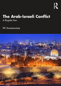 bokomslag The Arab-Israeli Conflict