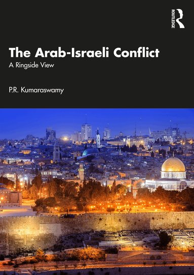 P.R. Kumaraswamy - Arab-Israeli Conflict, Häftad