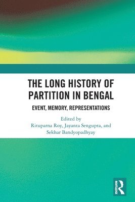 Long History of Partition in Bengal 1