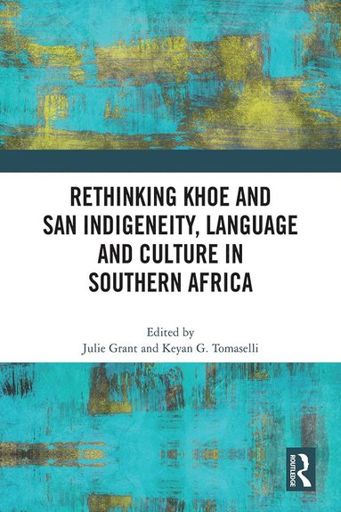 bokomslag Rethinking Khoe and San Indigeneity, Language and Culture in Southern Africa