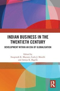 bokomslag Indian Business in the Twentieth Century