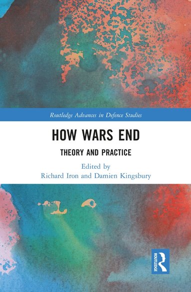 Damien Kingsbury, Richard Iron - How Wars End, Häftad