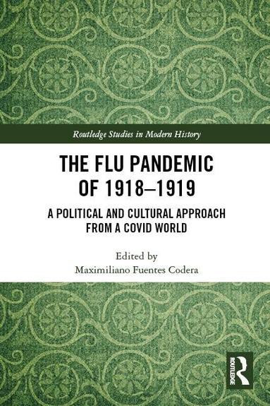 Maximiliano Fuentes Codera - Flu Pandemic of 1918-1919, Häftad