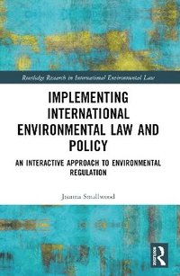 bokomslag Implementing International Environmental Law and Policy