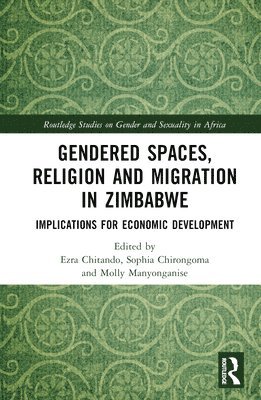 Gendered Spaces, Religion and Migration in Zimbabwe 1