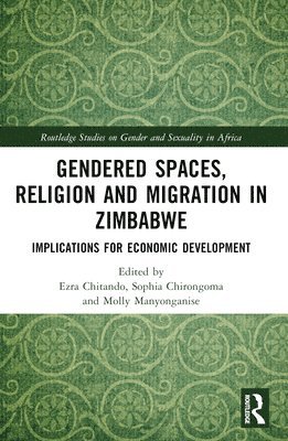 Gendered Spaces, Religion and Migration in Zimbabwe 1