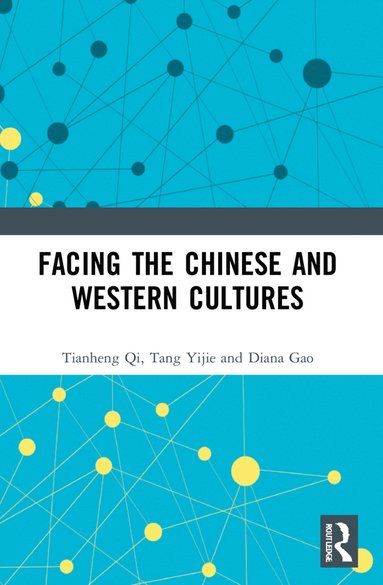 bokomslag Understanding Chinese and Western Cultures