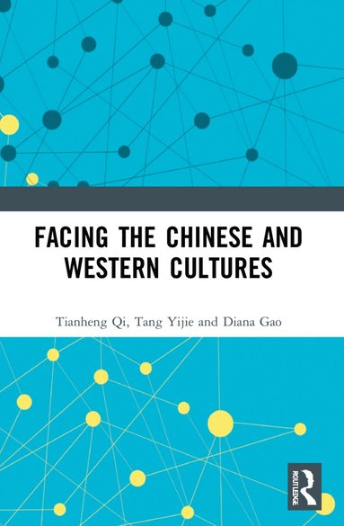 bokomslag Understanding Chinese and Western Cultures