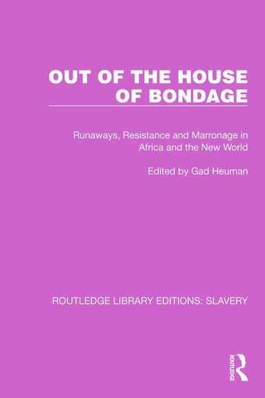 Gad Heuman - Out of the House of Bondage, Häftad