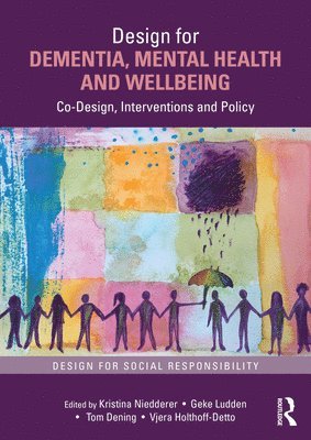 Design for Dementia, Mental Health and Wellbeing 1