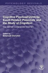 bokomslag Cognitive Psychophysiology: Event-Related Potentials and the Study of Cognition