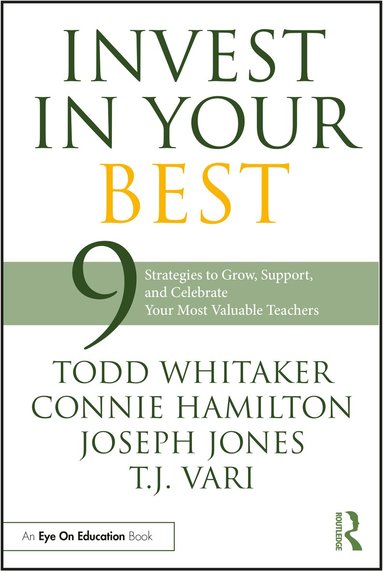 Todd Whitaker, Connie Hamilton, Joseph Jones, T.J. Vari - Invest in Your Best, Häftad