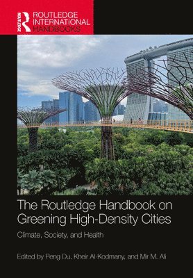 Routledge Handbook on Greening High-Density Cities