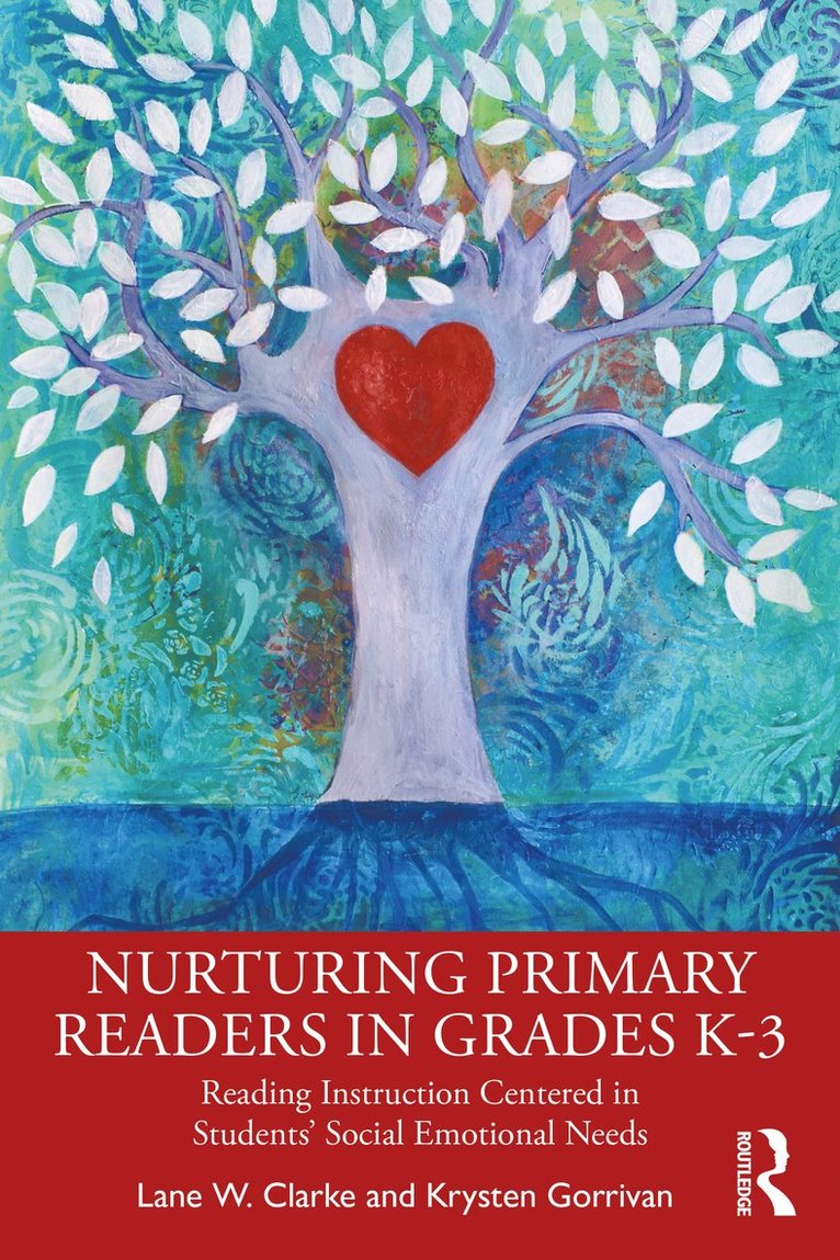 Nurturing Primary Readers in Grades K-3 1