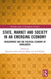 bokomslag State, Market and Society in an Emerging Economy