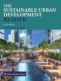 bokomslag The Sustainable Urban Development Reader
