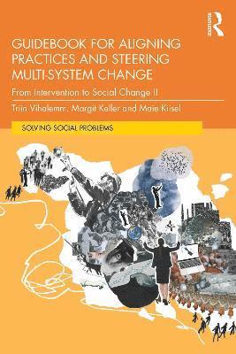 Guidebook for Aligning Practices and Steering Multi-System Change 1