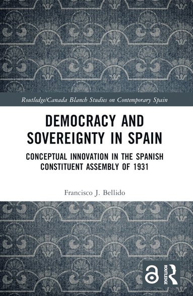 bokomslag Democracy and Sovereignty in Spain