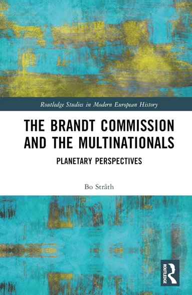 bokomslag Brandt Commission and the Multinationals