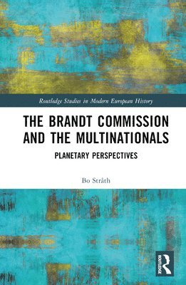 The Brandt Commission and the Multinationals 1