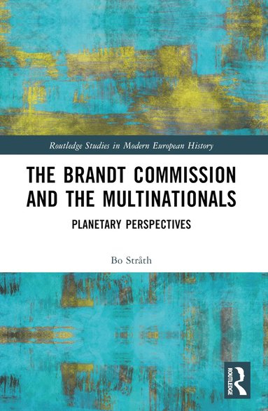 bokomslag Brandt Commission and the Multinationals