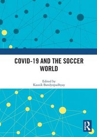 bokomslag COVID-19 and the Soccer World