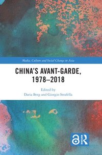 bokomslag China's Avant-Garde, 19782018