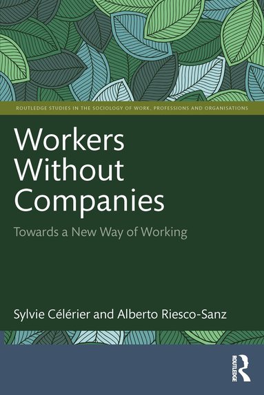 Sylvie Célérier, Alberto Riesco-Sanz - Workers Without Companies, Häftad
