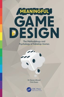 Devon Allcoat, Chris Evans - Meaningful Game Design, Häftad